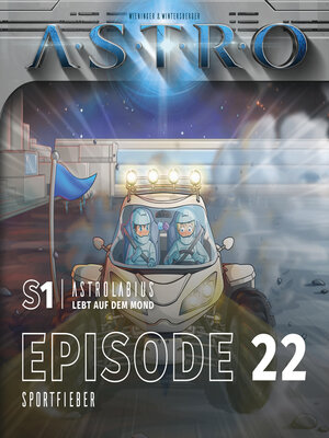 cover image of ASTRO S1--Episode 22--Sportfieber